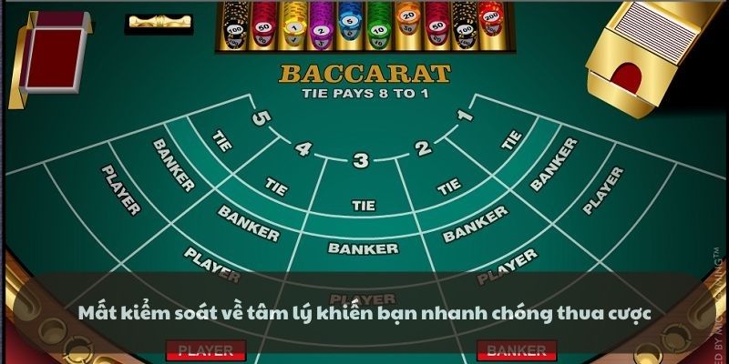 Mất kiểm soát về tâm lý khiến bạn nhanh chóng thua cược