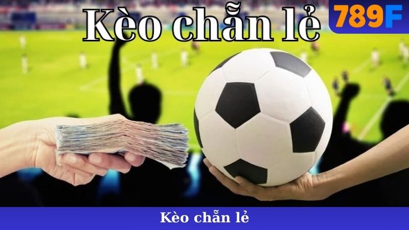 Kèo Chẵn Lẻ