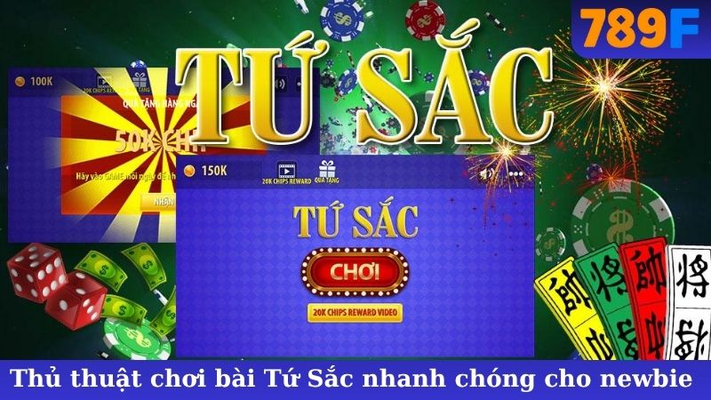 Thủ thuật chơi bài Tứ Sắc nhanh chóng cho newbie 